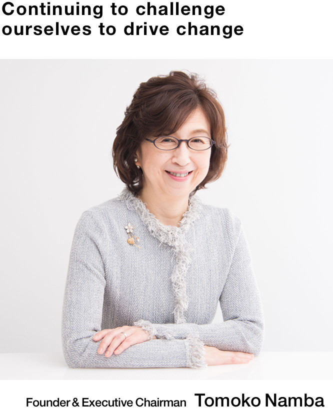 Founder & Executive Chairman Tomoko Namba