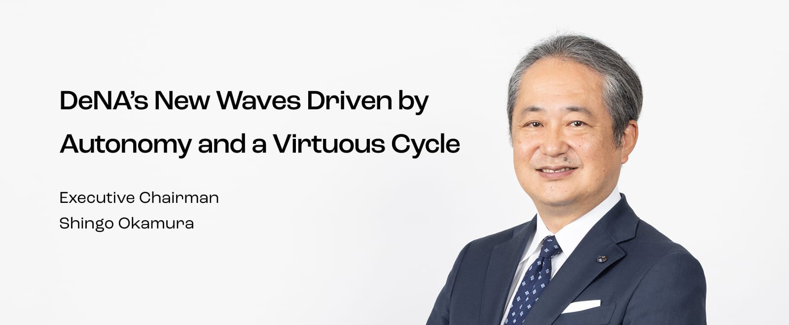 Executive Chairman & Shingo Okamura